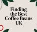 best coffee beans uk coffee beans.jpg