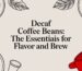 decaf coffee beans coffee illustration.jpg