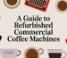 refurbished commercial coffee machines coffee machines.jpg