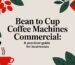 bean to cup coffee machines commercial coffee elements.jpg