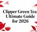 Guide to Clipper Green Tea for 2026