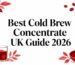 Cold brew concentrate guide for the UK 2026