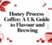 honey process coffee