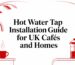 hot water tap installation