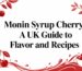 monin syrup cherry