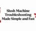 slush machine troubleshooting